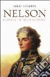 Nelson. L'uomo che sconfisse Napoleone libro