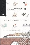 Chiedimi chi erano i Beatles libro