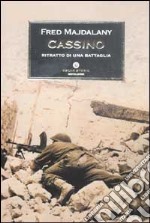 Cassino. Ritratto di una battaglia libro