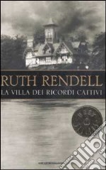 La villa dei ricordi cattivi libro