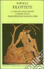 Filottete. Testo greco a fronte libro