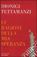 Le ragioni della mia speranza libro