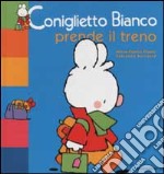 Coniglietto Bianco prende il treno libro