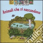 Animali che si nascondono