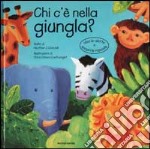 Chi c'è nella giungla? libro