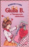 Giulia B. e l'innamorato misterioso libro