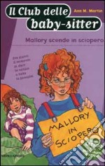 Mallory scende in sciopero libro