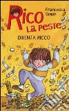 Rico la peste diventa ricco libro