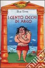 I cento occhi di Argo libro