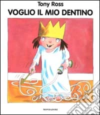 Voglio il mio dentino libro
