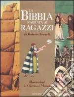 La Bibbia narrata ai ragazzi libro