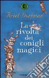 La rivolta dei conigli magici libro