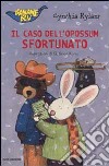 Il Caso dell'opossum sfortunato libro