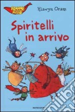 Spiritelli in arrivo libro