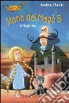 Storie del Mago Sì. Il Mago No libro