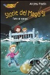 Storie del Mago Sì. Tutto si rompe libro