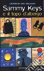 Sammy Keys e il topo d'albergo libro