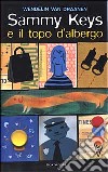 Sammy Keys e il topo d'albergo libro