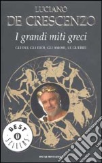 I grandi miti greci libro