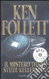 Il mistero degli studi Kellerman libro