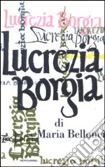 Lucrezia Borgia. Con CD Audio libro