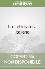 La Letteratura italiana libro