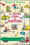 Il primo libro dei mestieri libro