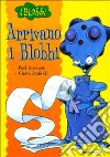 Arrivano i Blobbi libro