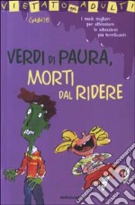 Verdi di paura, morti dal ridere libro