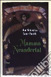 Mamma Neanderthal libro