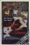 Il Buono, il Brutto e lo Sciocco libro