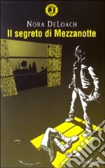 Il segreto di Mezzanotte libro