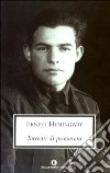 Torrenti di primavera. Un racconto romantico in ricordo di una grande razza libro di Hemingway Ernest