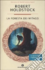 La Foresta dei Mitago libro