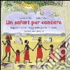 Un Safari per contare. Impara i numeri viaggiando per la Tanzania libro