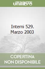 Interni 529. Marzo 2003
