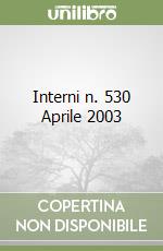 Interni n. 530 Aprile 2003 libro