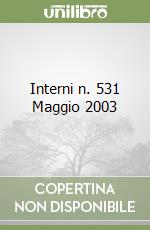 Interni n. 531 Maggio 2003 libro