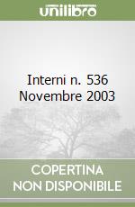 Interni n. 536 Novembre 2003 libro