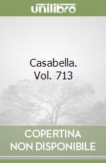 Casabella. Vol. 713 libro