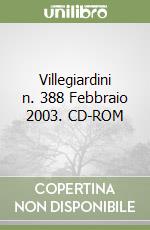 Villegiardini n. 388 Febbraio 2003. CD-ROM libro