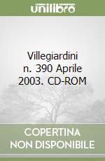 Villegiardini n. 390 Aprile 2003. CD-ROM libro