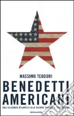 Benedetti americani libro