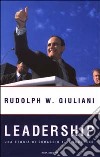 Leadership. Una storia di coraggio e di successo libro