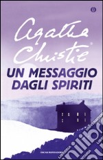 Un messaggio dagli spiriti libro