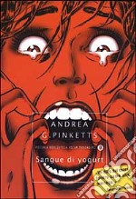 Sangue di yogurt libro