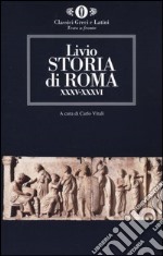 Storia di Roma. Libri XXXV-XXXVI. Testo latino a fronte libro