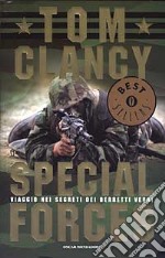 Special Forces. Viagigo nei segreti dei Berretti Verdi libro