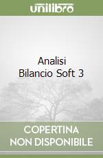 Analisi Bilancio Soft 3 libro