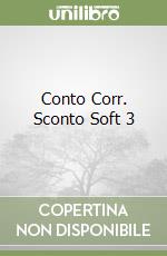 Conto Corr. Sconto Soft 3 libro